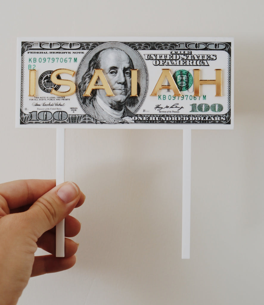 Hundred dollar bill custom cake topper